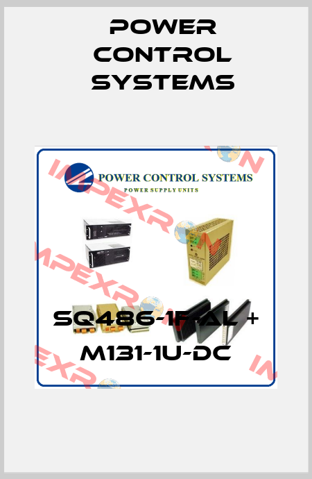 SQ486-1F-AL + M131-1U-DC Power Control Systems