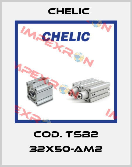 Cod. TSB2 32x50-AM2 Chelic