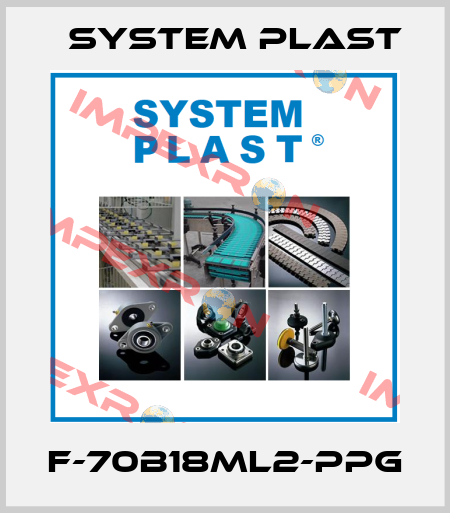 F-70B18ML2-PPG System Plast