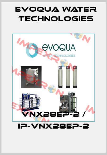 VNX28EP-2 / IP-VNX28EP-2 Evoqua Water Technologies