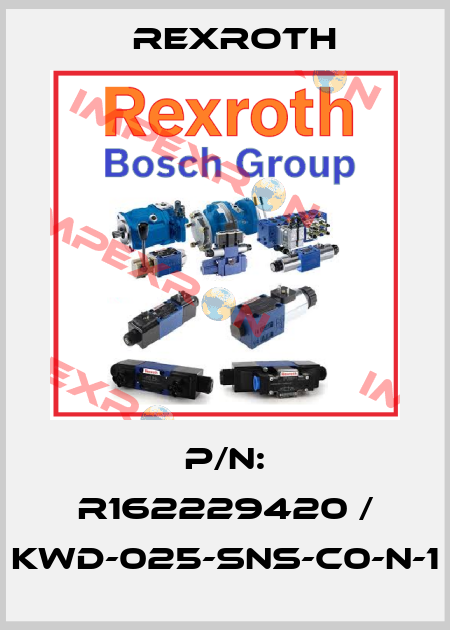 P/N: R162229420 / KWD-025-SNS-C0-N-1 Rexroth