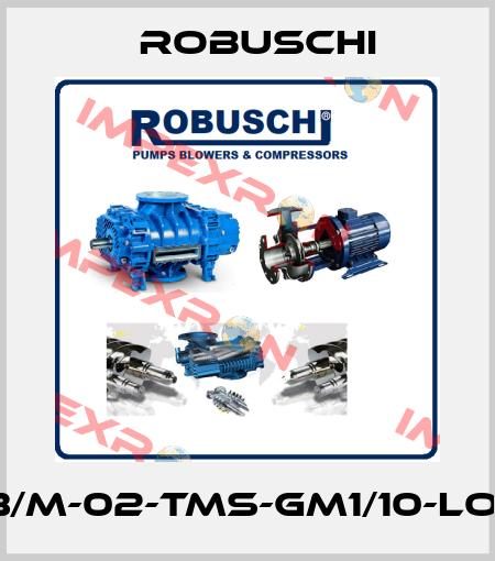 RVS_3/M-02-TMS-GM1/10-LOX18-10 Robuschi