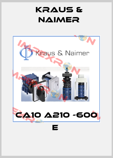  CA10 A210 -600 E  Kraus & Naimer