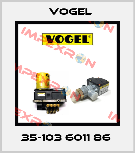 35-103 6011 86  Vogel