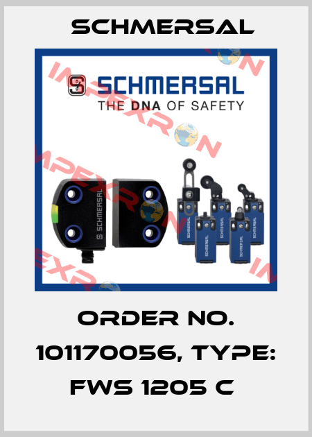 Order No. 101170056, Type: FWS 1205 C  Schmersal