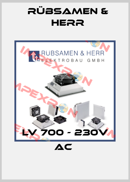 LV 700 - 230V AC  Rübsamen & Herr