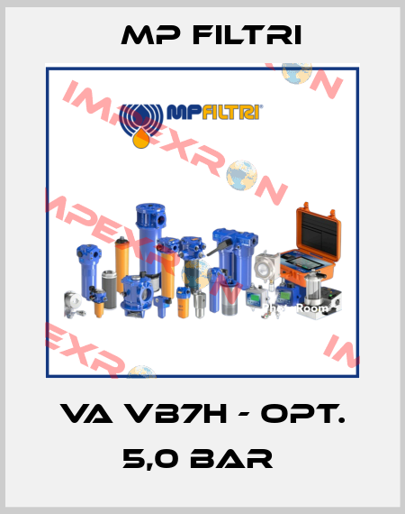VA VB7H - OPT. 5,0 BAR  MP Filtri