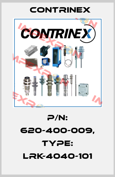 p/n: 620-400-009, Type: LRK-4040-101 Contrinex