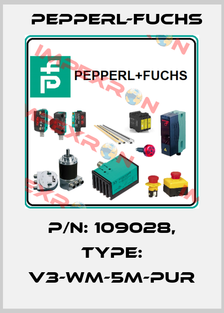 p/n: 109028, Type: V3-WM-5M-PUR Pepperl-Fuchs