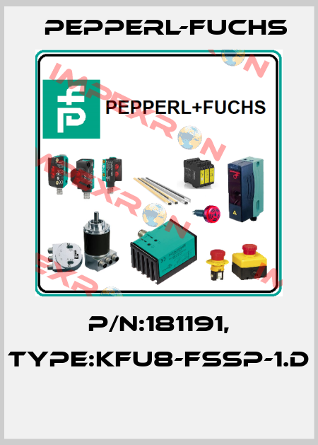 P/N:181191, Type:KFU8-FSSP-1.D  Pepperl-Fuchs