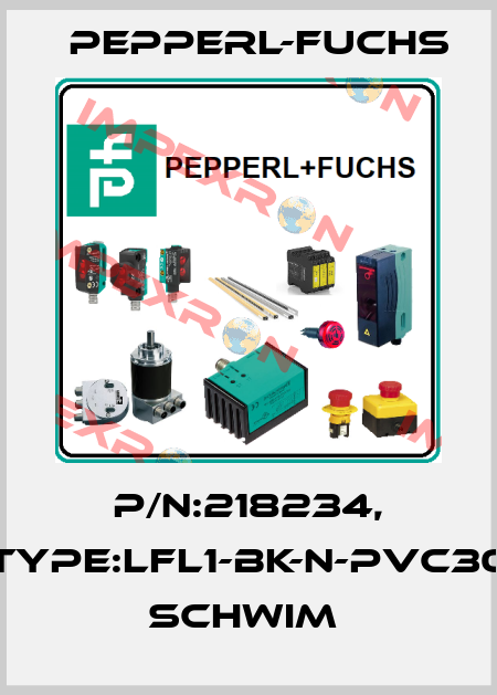 P/N:218234, Type:LFL1-BK-N-PVC30       Schwim  Pepperl-Fuchs