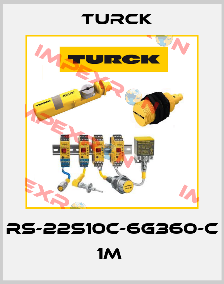 RS-22S10C-6G360-C 1M  Turck