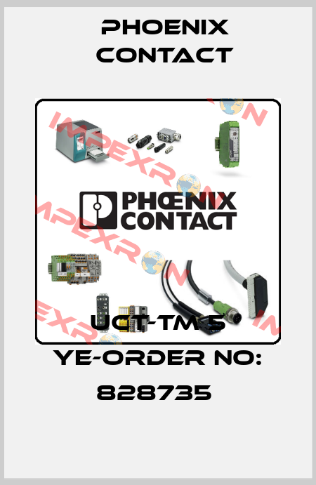 UCT-TM 5 YE-ORDER NO: 828735  Phoenix Contact