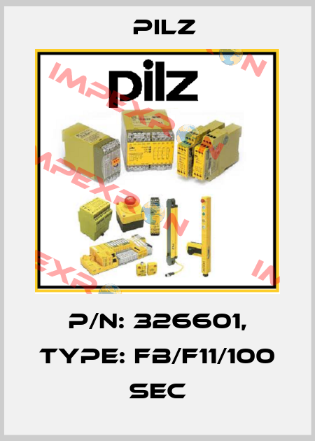 p/n: 326601, Type: FB/F11/100 SEC Pilz