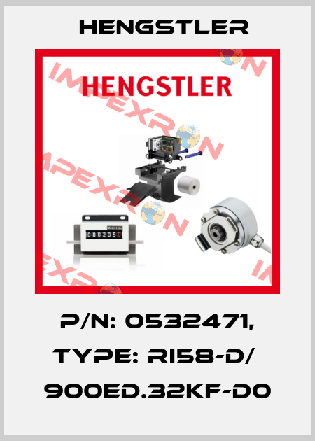 p/n: 0532471, Type: RI58-D/  900ED.32KF-D0 Hengstler