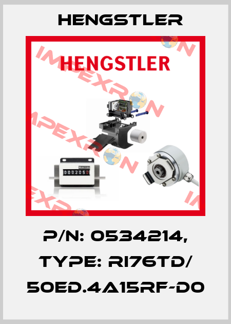 p/n: 0534214, Type: RI76TD/ 50ED.4A15RF-D0 Hengstler