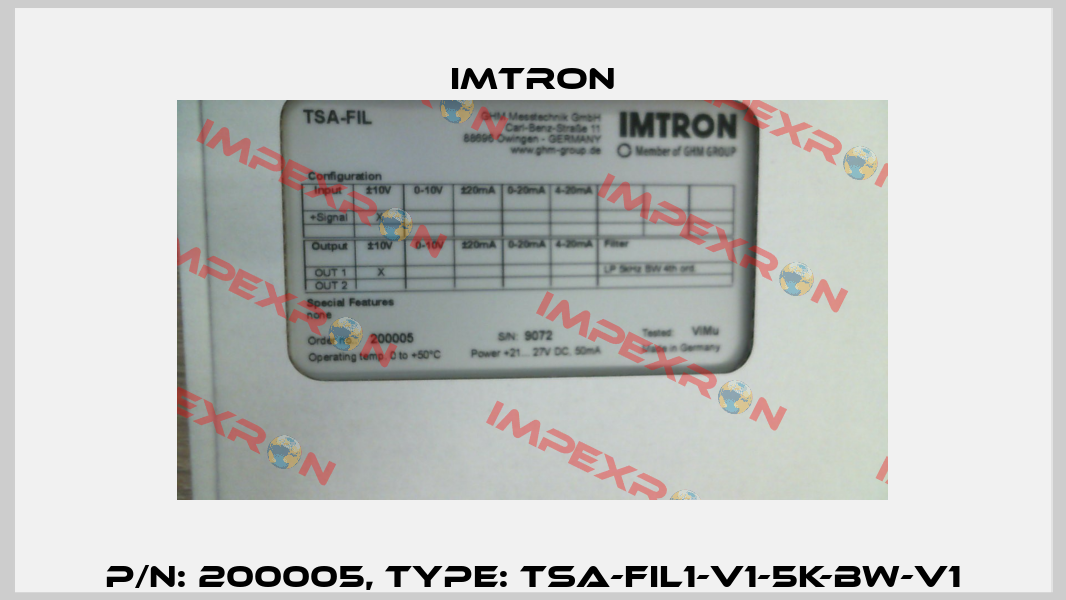 P/N: 200005, Type: TSA-FIL1-V1-5K-BW-V1 Imtron