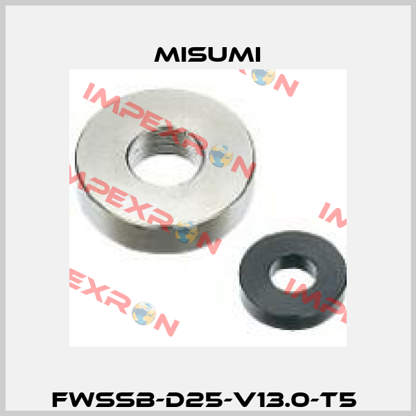 FWSSB-D25-V13.0-T5  Misumi