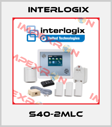 S40-2MLC Interlogix