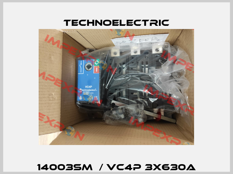 14003SM  / VC4P 3X630A Technoelectric
