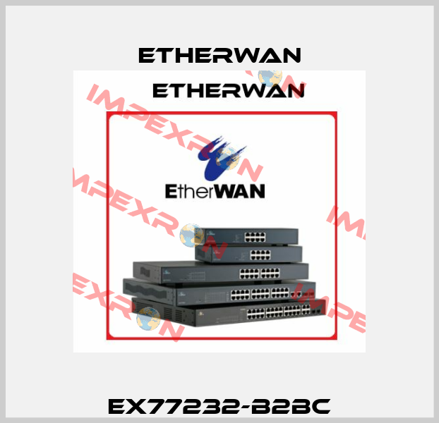 EX77232-B2BC Etherwan