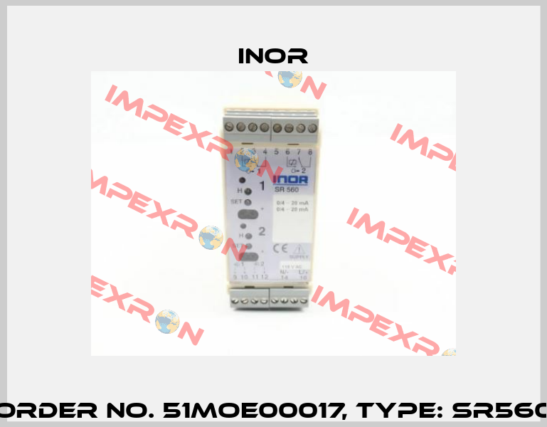 Order No. 51MOE00017, Type: SR560 Inor